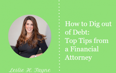 How to Dig out of Debt: Top Tips from a Financial Attorney