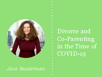 Divorce and Co-Parenting in the Time of COVID-19