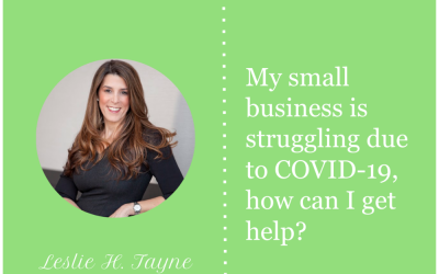 My small business is struggling due to COVID-19, how can I get help?