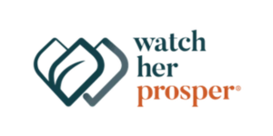 Watch Her Prosper